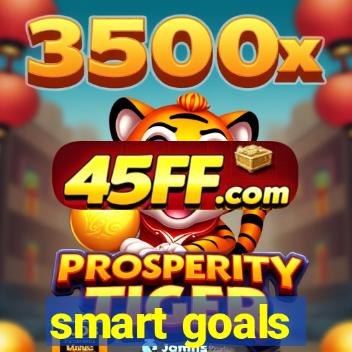 smart goals